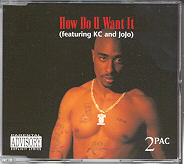 2Pac - How Do U Want It